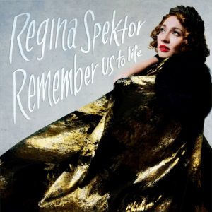 sorties musiques-regina-spektor-remember-us-life