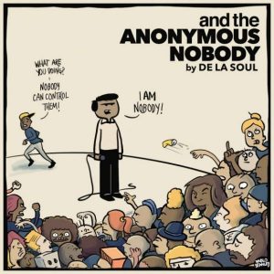 and-the-anonymous-nobody-de-la-soul-rentrée