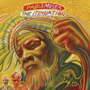 Pablos Moses - Itinuation - Sorties Musique du vendredi 16 juin 2017