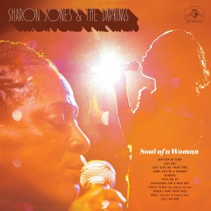 Sharon Jones - Soul Of A Woman - Par Ici Les Sorties - vendredi 17 novembre 2017