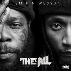 Smif'N'Wessun - The All - sorties musique février 2019