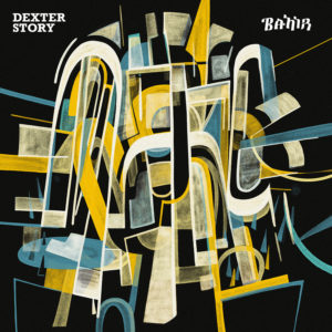 Dexter Story - Bahir - sorties musique mars 2019